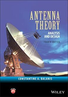 antenna theory - analysis and design 4e-9781118642061