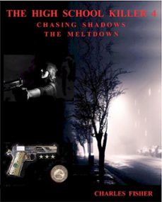 the high school killer part 4 (ebook)-charles fisher-9781386614661