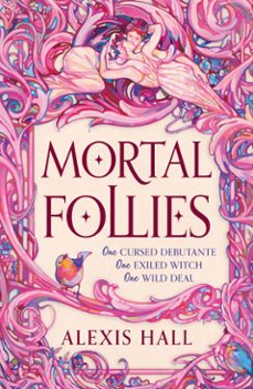 mortal follies (ebook)-alexis hall-9781399616461