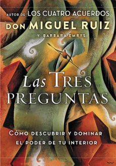 las tres preguntas (ebook)-don miguel ruiz-barbara emrys-9781400212361
