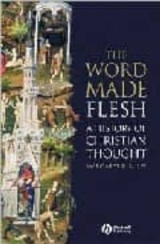 the world made flesh: a history of christian thought-margaret r. miles-9781405108461
