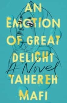 an emotion of great delight-tahereh mafi-9781405298261