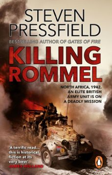 killing rommel-steven pressfield-9781407040561