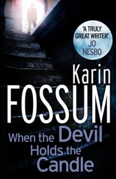 when the devil holds the candle-karin fossum-9781409019961