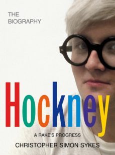 hockney: the biography volume 1 (ebook)-christopher simon sykes-9781409023661