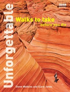 unforgettable walks to take before you die (ebook)-clare jones-steve watkins-9781409074861