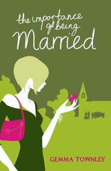 the importance of being married (ebook)-gemma townley-9781409108061
