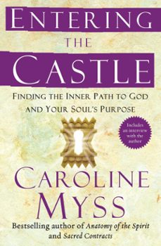 entering the castle (ebook)-caroline myss-9781416553861