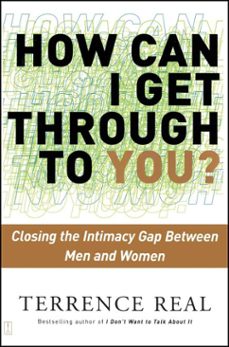 how can i get through to you? (ebook)-terrence real-9781439106761
