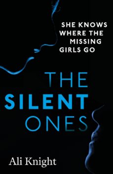 the silent ones: an unsettling psychological thriller with a shocking twist (ebook)-ali knight-9781444777161