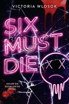 six must die (ebook)-victoria wlosok-9781444986761