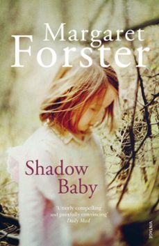 shadow baby-margaret forster-9781446444061