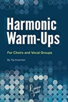 harmonic warm-ups: for choirs and vocal groups (lawson-gould)-tijs krammer-9781470643461