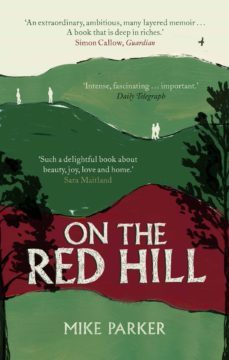 on the red hill-mike parker-9781473558861