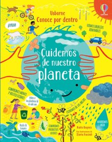 cuidemos de nuestro planeta (conoce por dentro)-9781474988261
