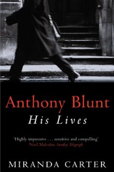anthony blunt (ebook)-miranda carter-9781509893461