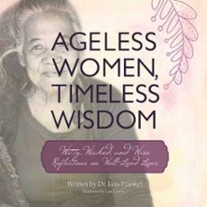 ageless women, timeless wisdom (ebook)-lois p. frankel-9781510716261