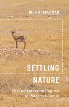 settling nature-irus braverman-9781517915261