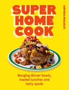 super home cook (ebook)-anthea malialis-9781529966961