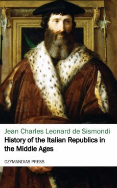 history of the italian republics in the middle ages (ebook)-9781531267261