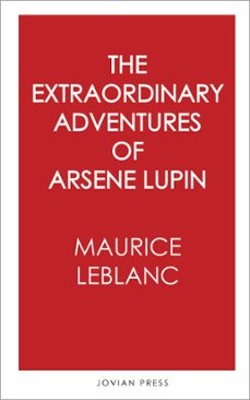 the extraordinary adventures of arsene lupin (ebook)-maurice leblanc-9781537808161