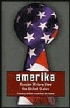 amerika: contemporary russians view the united states-lossel mikhail-jeff parker-9781564783561