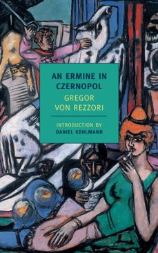 an ermine in czernopol (ebook)-gregor von rezzori-9781590176061