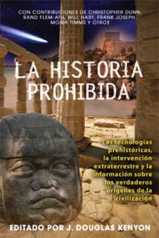 la historia prohibida-j. douglas kenyon-9781594774461