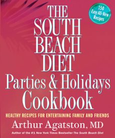 the south beach diet parties and holidays cookbook (ebook)-arthur agatston-9781605292861
