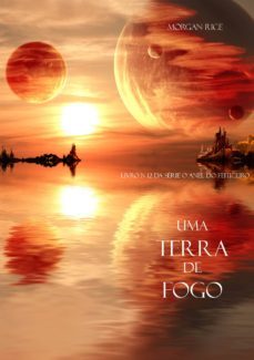 uma terra de fogo (livro n. 12 da serie o anel do feiticeiro) (ebook)-morgan rice-9781632913661
