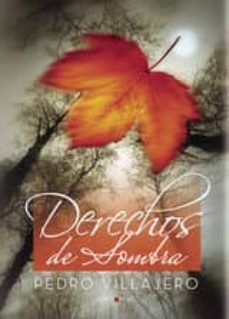 derechos de sombra (ebook)-pedro villajero-9781635033861