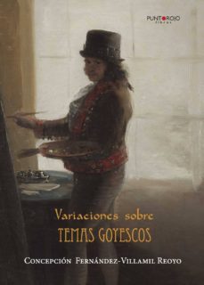 variaciones sobre temas goyescos (ebook)-9781635034561