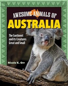 awesome animals of australia (ebook)-nicole orr-9781637414361
