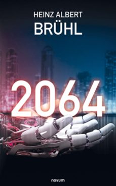 2064 (ebook)-heinz albert brühl-9781642687361