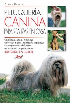 peluqueria canina para realizar en casa (ebook)-claire dupuis-9781644615461
