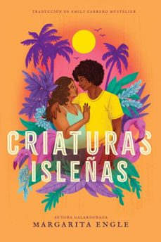 criaturas isleñas (island creatures) (ebook)-margarita engle-9781665960861