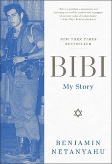 bibi (ebook)-benjamin netanyahu-9781668008461