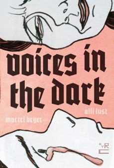 voices in the dark (ebook)-ulli lust-9781681371061