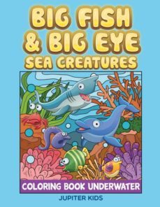 big fish  big eye sea creatures-9781682807361