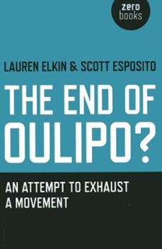 end of oulipo? (ebook)-lauren elkin-scott esposito-9781780996561
