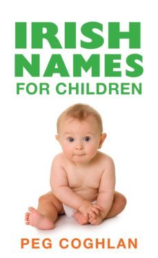 irish names for children (ebook)-peg coughlan-9781781170861