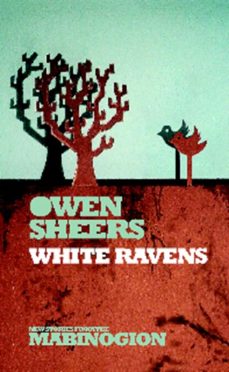 white ravens (ebook)-owen sheers-9781781721261