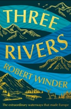 three rivers-robert winder-9781783968961