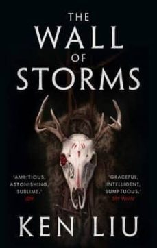 the wall of storms (the dandelion dynasty 2)-9781784973261
