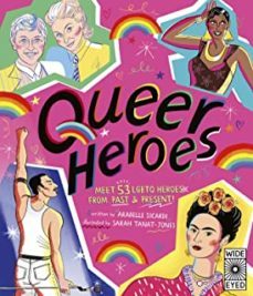 queer heroes18,90t 53 lgbtq heroes from past and present!-arabelle sicardi-9781786034861