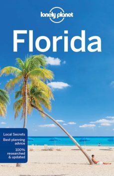 florida 8th ed. (ingles) lonely planet country regional guides-9781786572561