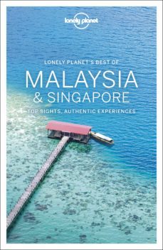 lonely planet best of malaysia & singapore 2 2019-9781786574961