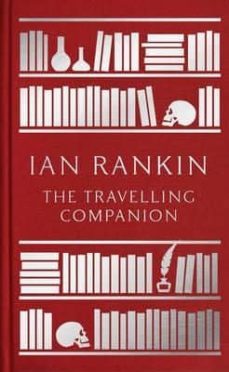 the travelling companion-ian rankin-9781786690661