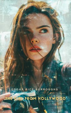 the girl from hollywood (ebook)-edgar rice burroughs-9781787363861