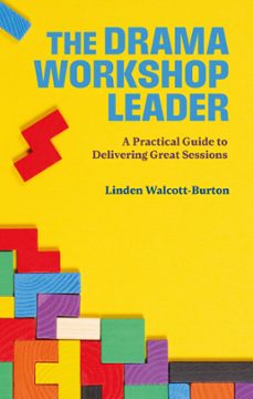 the drama workshop leader (ebook)-linden walcott-burton-9781788507561